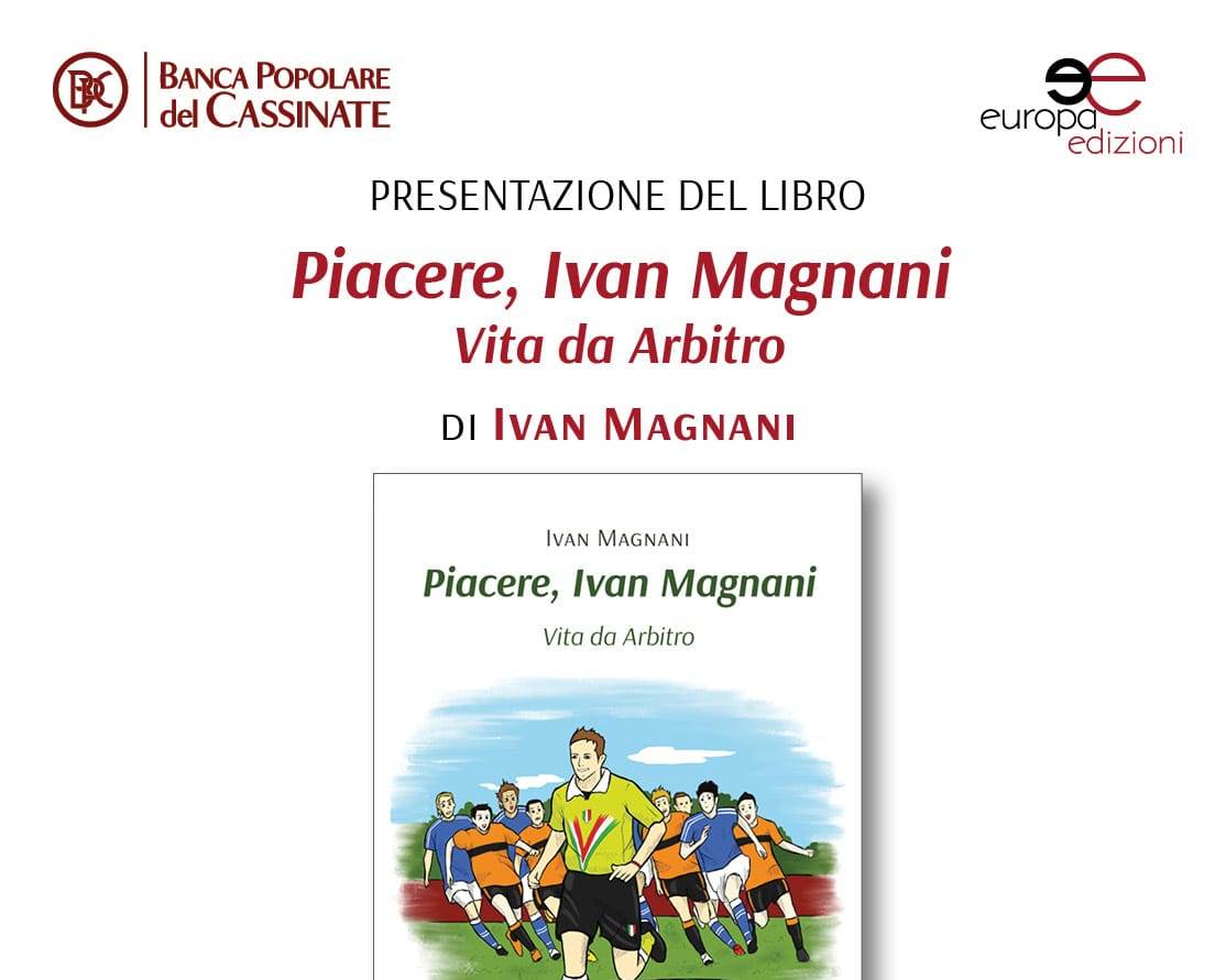 “Piacere, Ivan Magnani. Vita da Arbitro”